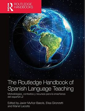 portada The Routledge Handbook of Spanish Language Teaching (Routledge Spanish Language Handbooks) (en Inglés)