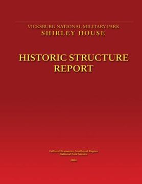 portada Shirley House Historic Structure Report (en Inglés)