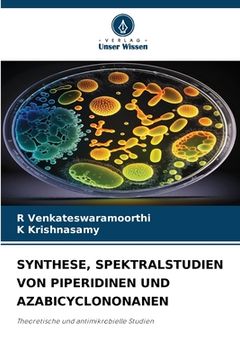 portada Synthese, Spektralstudien Von Piperidinen Und Azabicyclononanen (en Alemán)