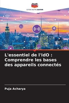 portada L'essentiel de l'IdO: Comprendre les bases des appareils connectés (en Francés)