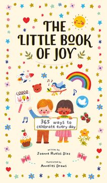 portada The Little Book of Joy: 365 Ways to Celebrate Every day (en Inglés)
