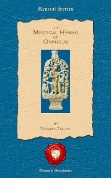 portada The Mystical Hymns of Orpheus (en Inglés)