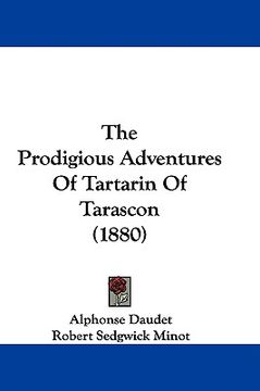 portada the prodigious adventures of tartarin of tarascon (1880) (in English)
