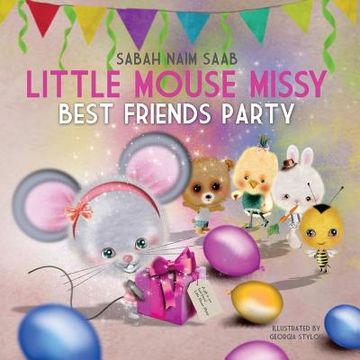 portada Little Mouse Missy: Best Friends Party (in English)