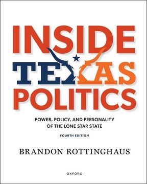 portada Inside Texas Politics: Power, Policy, and Personality in the Lone Star State 