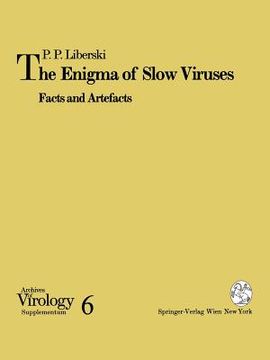 portada The Enigma of Slow Viruses: Facts and Artefacts (en Inglés)