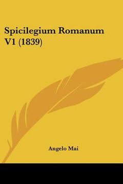 portada spicilegium romanum v1 (1839) (en Inglés)