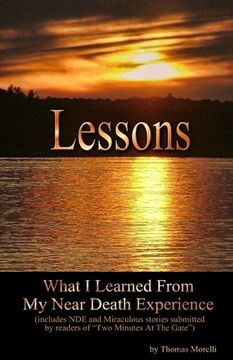 portada Lessons: What I Learned From My Near Death Experience (en Inglés)