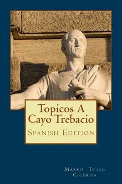 portada Topicos A Cayo Trebacio (Spanish Edition)