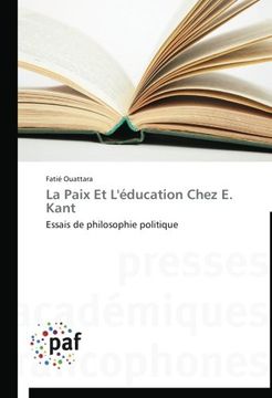 portada La Paix Et L'éducation Chez E. Kant: Essais de philosophie politique