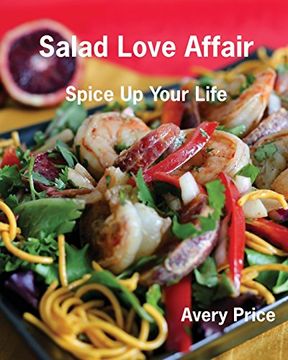 portada Salad Love Affair: Spice Up Your Life