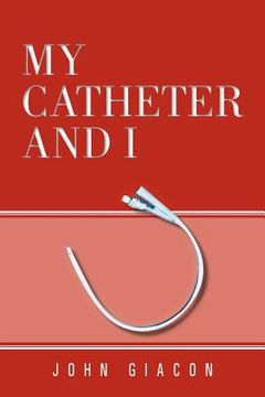 portada my catheter and i (en Inglés)