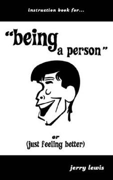 portada instuction book for... "being a person" or (just feeling better) (en Inglés)