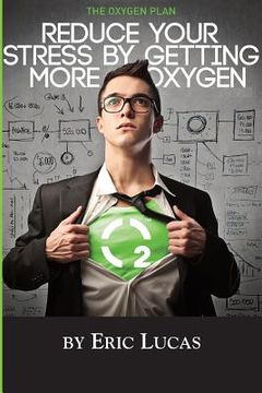 portada The Oxygen Plan (en Inglés)