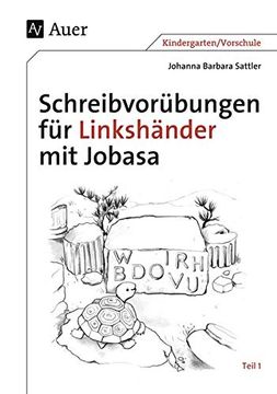 portada Schreibvorübungen für Linkshänder mit Jobasa Teil 1: Teil 1 mit den Buchstaben i, O,U, v, w, d, b, r, h (1. Klasse/Vorschule) (in German)