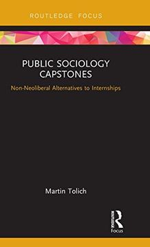 portada Public Sociology Capstones: Non-Neoliberal Alternatives to Internships (en Inglés)