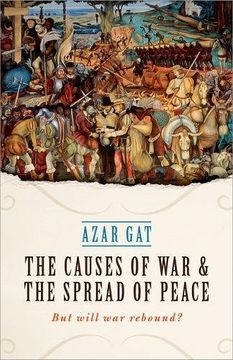 portada The Causes of War and the Spread of Peace: But Will War Rebound? (en Inglés)