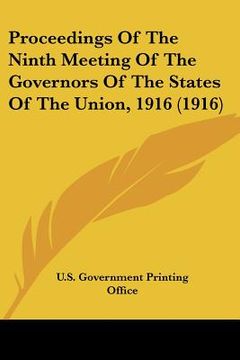 portada proceedings of the ninth meeting of the governors of the states of the union, 1916 (1916)
