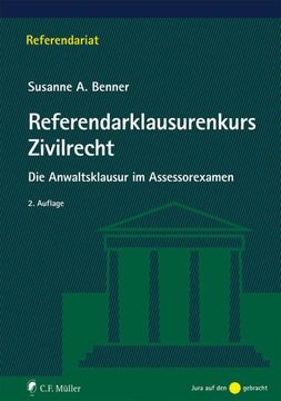 portada Referendarklausurenkurs Zivilrecht: Die Anwaltsklausur im Assessorexamen (Referendariat) (in German)