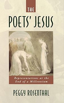 portada The Poets' Jesus: Representations at the end of a Millennium (en Inglés)
