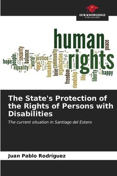 portada The State's Protection of the Rights of Persons with Disabilities (en Inglés)