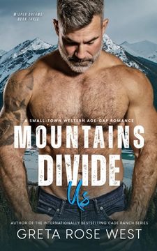 portada Mountains Divide Us: A Small-Town Western Age-Gap Romance (en Inglés)