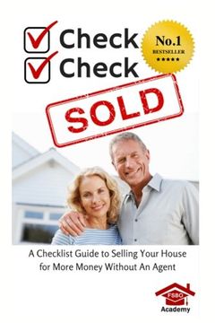 portada Check, Check, SOLD: A Checklist Guide To Selling Your Home For More Money Without An Agent