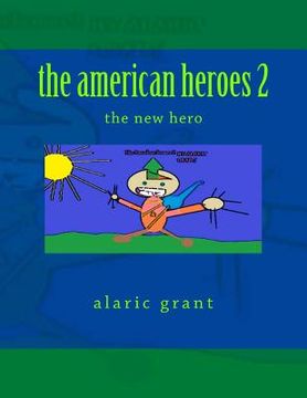 portada The american heroes 2: the new hero (en Inglés)