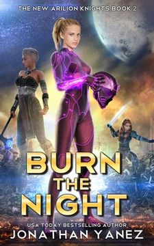 portada Burn the Night: A Gateway to the Galaxy Series (en Inglés)