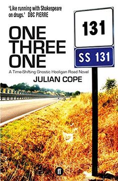 portada One Three One: A Time-Shifting Gnostic Hooligan Road Novel 