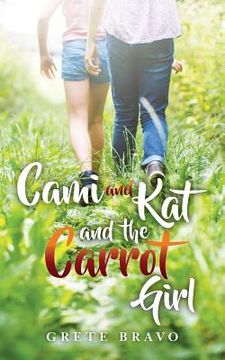 portada Cami and Kat and the Carrot Girl (en Inglés)
