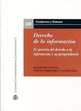 portada Derecho de la Información: El Ejercicio del Derecho a la Información y su Jurisprudencia