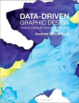 portada Data-driven Graphic Design: Creative Coding for Visual Communication (Required Reading Range)