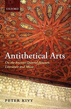 portada Antithetical Arts: On the Ancient Quarrel Between Literature and Music (en Inglés)