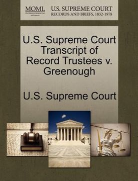 portada u.s. supreme court transcript of record trustees v. greenough (in English)