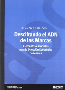 portada Descifrando el adn de las Marcas: Elementos Esenciales Para la Dirección Estratégica de Marcas (Cuadernos de Documentación)