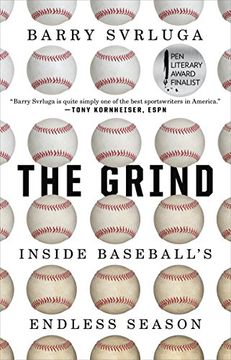 portada The Grind: Inside Baseball's Endless Season 