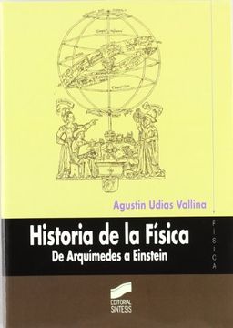 portada Historia de la Física. De Arquímedes a Einstein: 4 (in Spanish)