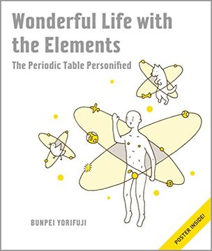 portada Wonderful Life With the Elements: The Periodic Table Personified (en Inglés)