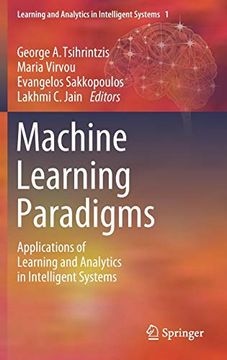 portada Machine Learning Paradigms: Applications of Learning and Analytics in Intelligent Systems (en Inglés)