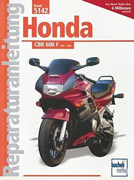 portada Honda cbr 600 f: Handbuch für Pflege, Wartung und Reparatur (Reparaturanleitungen) (in German)