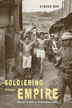 portada Soldiering Through Empire (American Crossroads) (en Inglés)