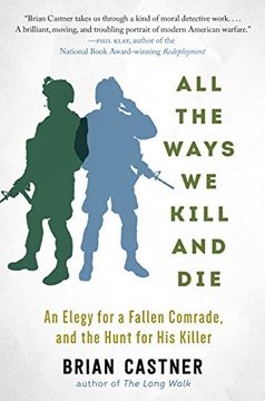 portada All the Ways We Kill and Die: A Portrait of Modern War