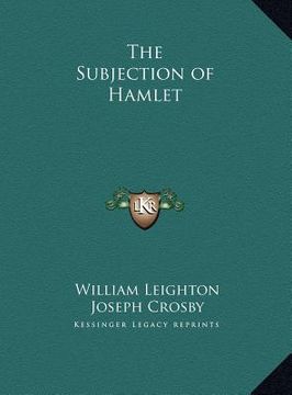 portada the subjection of hamlet (en Inglés)