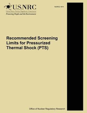 portada Recommended Screening Limits for Pressurized Thermal Shock (PTS) (en Inglés)
