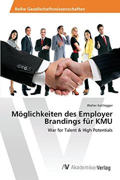 portada Möglichkeiten des Employer Brandings für KMU: War for Talent & High Potentials
