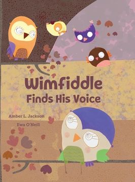 portada Wimfiddle Finds His Voice (en Inglés)