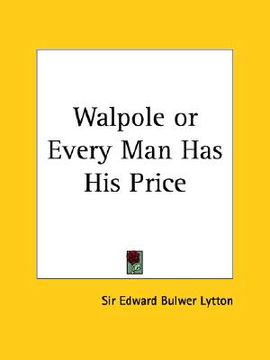 portada walpole or every man has his price (in English)