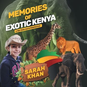 portada Memories of Exotic Kenya: A Ten-Year-Old's Perspective (en Inglés)