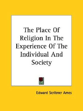 portada the place of religion in the experience of the individual and society (in English)